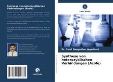 Bookcover of Synthese von heterozyklischen Verbindungen (Azole)