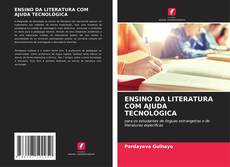 Copertina di ENSINO DA LITERATURA COM AJUDA TECNOLÓGICA