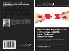 Buchcover von Habilidades empresariales e intraempresariales como factores determinantes