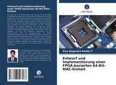 Обложка Entwurf und Implementierung einer FPGA-basierten 64-Bit-MAC-Einheit