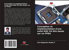 Обложка Conception et implémentation d'une unité MAC 64 bits basée sur un FPGA