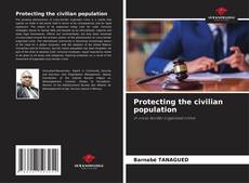 Capa do livro de Protecting the civilian population 