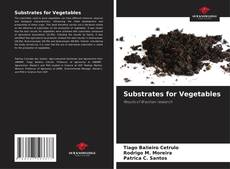 Capa do livro de Substrates for Vegetables 