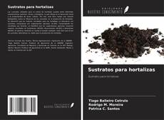 Bookcover of Sustratos para hortalizas