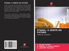 Capa do livro de ETANOL: O ZÉNITE DO FUTURO 