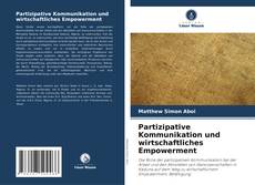 Bookcover of Partizipative Kommunikation und wirtschaftliches Empowerment