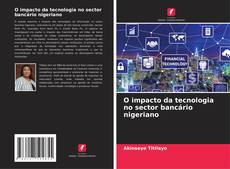 Capa do livro de O impacto da tecnologia no sector bancário nigeriano 