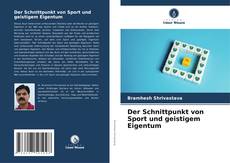 Bookcover of Der Schnittpunkt von Sport und geistigem Eigentum