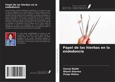 Bookcover of Papel de las hierbas en la endodoncia