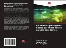 Capa do livro de Mécanismes pathogènes médiés par l'hôte dans la maladie parodontale 