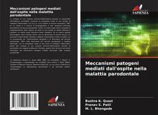 Bookcover of Meccanismi patogeni mediati dall'ospite nella malattia parodontale