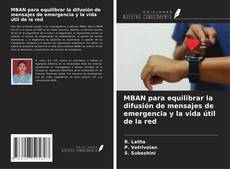 Bookcover of MBAN para equilibrar la difusión de mensajes de emergencia y la vida útil de la red