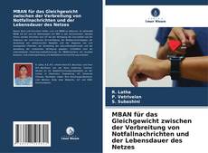 Bookcover of MBAN für das Gleichgewicht zwischen der Verbreitung von Notfallnachrichten und der Lebensdauer des Netzes