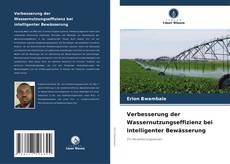 Bookcover of Verbesserung der Wassernutzungseffizienz bei intelligenter Bewässerung