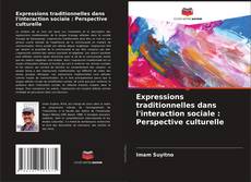 Buchcover von Expressions traditionnelles dans l'interaction sociale : Perspective culturelle