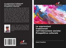 Couverture de Le espressioni tradizionali nell'interazione sociale: Prospettiva culturale