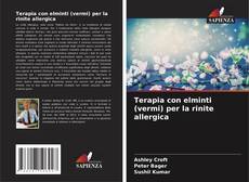 Bookcover of Terapia con elminti (vermi) per la rinite allergica