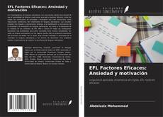 Bookcover of EFL Factores Eficaces: Ansiedad y motivación