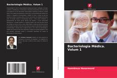 Обложка Bacteriologia Médica. Volum 1