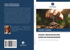 Bookcover of SOZIAL-ÖKOLOGISCHES KONFLIKTMANAGEMENT