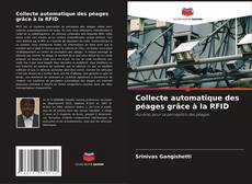 Bookcover of Collecte automatique des péages grâce à la RFID