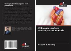 Capa do livro de Chirurgia cardiaca aperta post-operatoria 