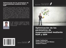 Buchcover von Optimización de los parámetros de maquinabilidad mediante RSM y SEM