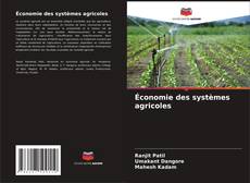 Borítókép a  Économie des systèmes agricoles - hoz
