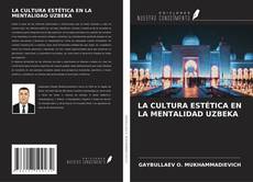 Buchcover von LA CULTURA ESTÉTICA EN LA MENTALIDAD UZBEKA