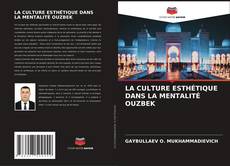 Buchcover von LA CULTURE ESTHÉTIQUE DANS LA MENTALITÉ OUZBEK