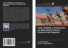 Bookcover of Test, Medida y Evaluación en Educación Física y Ciencias del Deporte