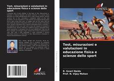 Capa do livro de Test, misurazioni e valutazioni in educazione fisica e scienze dello sport 