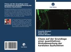 Bookcover of Chaos auf der Grundlage einer quantitativen Risikobewertung der kardialen Dysfunktion