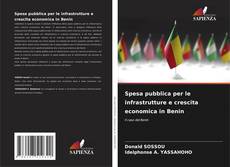 Bookcover of Spesa pubblica per le infrastrutture e crescita economica in Benin