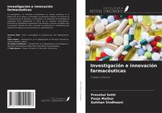 Investigación e innovación farmacéuticas kitap kapağı