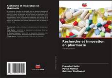 Recherche et innovation en pharmacie kitap kapağı