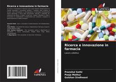 Обложка Ricerca e innovazione in farmacia