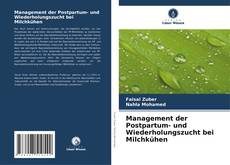 Capa do livro de Management der Postpartum- und Wiederholungszucht bei Milchkühen 
