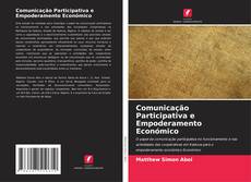 Buchcover von Comunicação Participativa e Empoderamento Económico