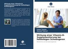 Buchcover von Wirkung einer Vitamin-D-Supplementierung bei fettleibigen Schwangeren