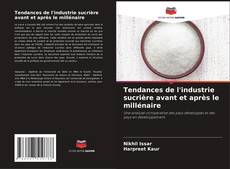 Buchcover von Tendances de l'industrie sucrière avant et après le millénaire