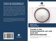 Bookcover of Trends in der Zuckerindustrie vor und nach der Jahrtausendwende