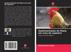 Bookcover of Suplementação de fitase em aves de capoeira
