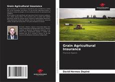 Buchcover von Grain Agricultural Insurance