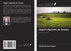 Buchcover von Seguro Agrícola de Granos