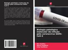 Capa do livro de Biologia patológica molecular da infeção pelo coronavírus SARS-CoV-2 