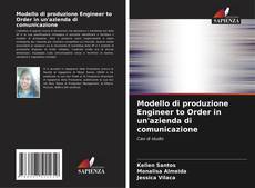 Capa do livro de Modello di produzione Engineer to Order in un'azienda di comunicazione 