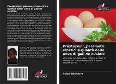 Prestazioni, parametri ematici e qualità delle uova di galline ovaiole kitap kapağı