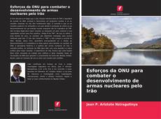 Portada del libro de Esforços da ONU para combater o desenvolvimento de armas nucleares pelo Irão