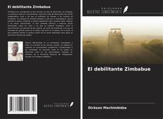 Bookcover of El debilitante Zimbabue